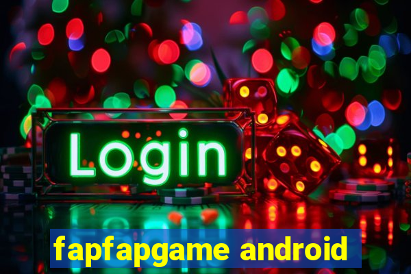 fapfapgame android